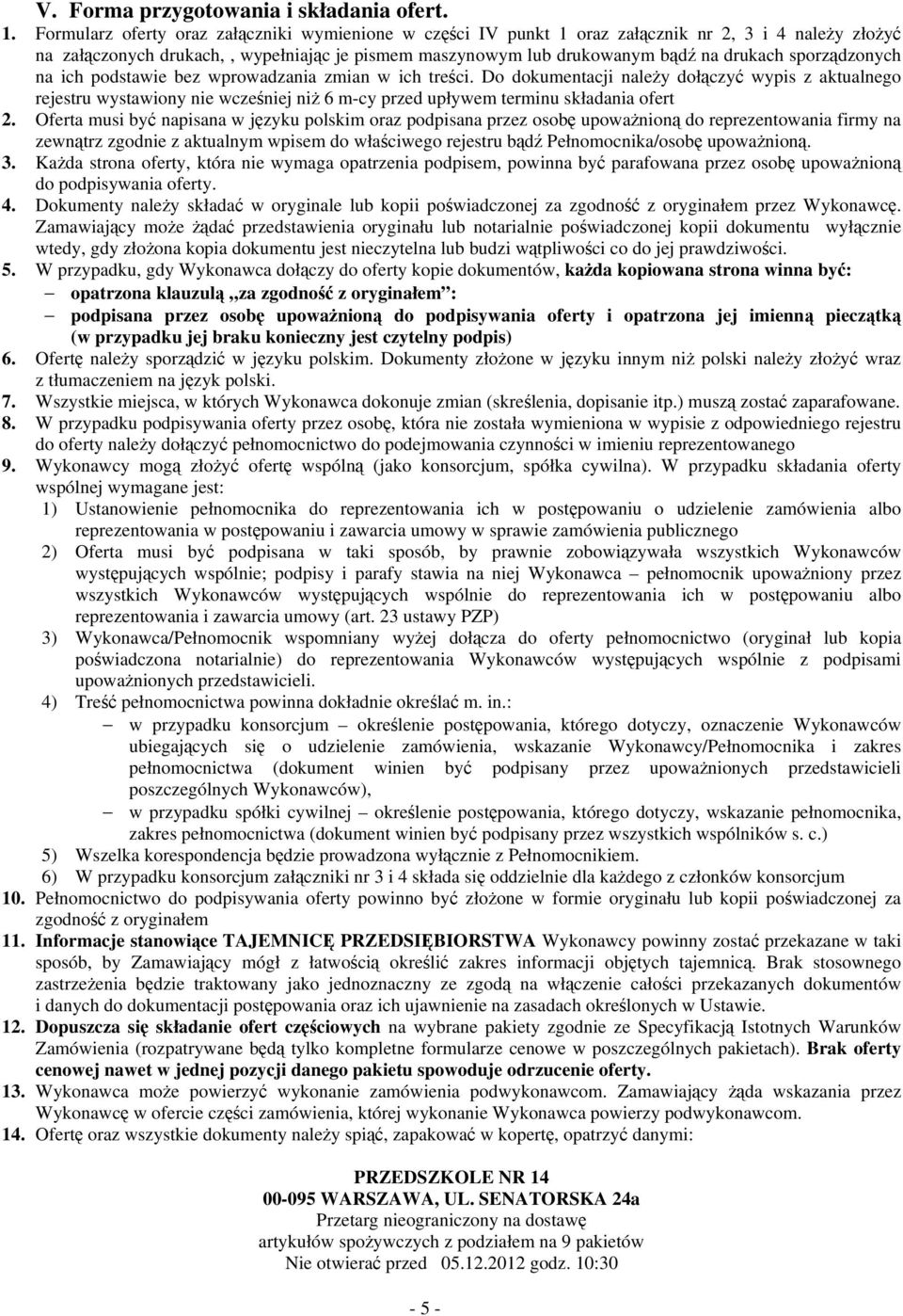 sporządzonych na ich podstawie bez wprowadzania zmian w ich treści.