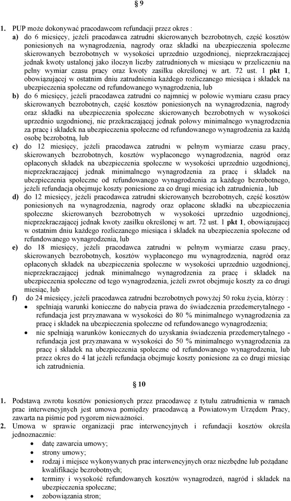 wymiar czasu pracy oraz kwoty zasiłku określonej w art. 72 ust.