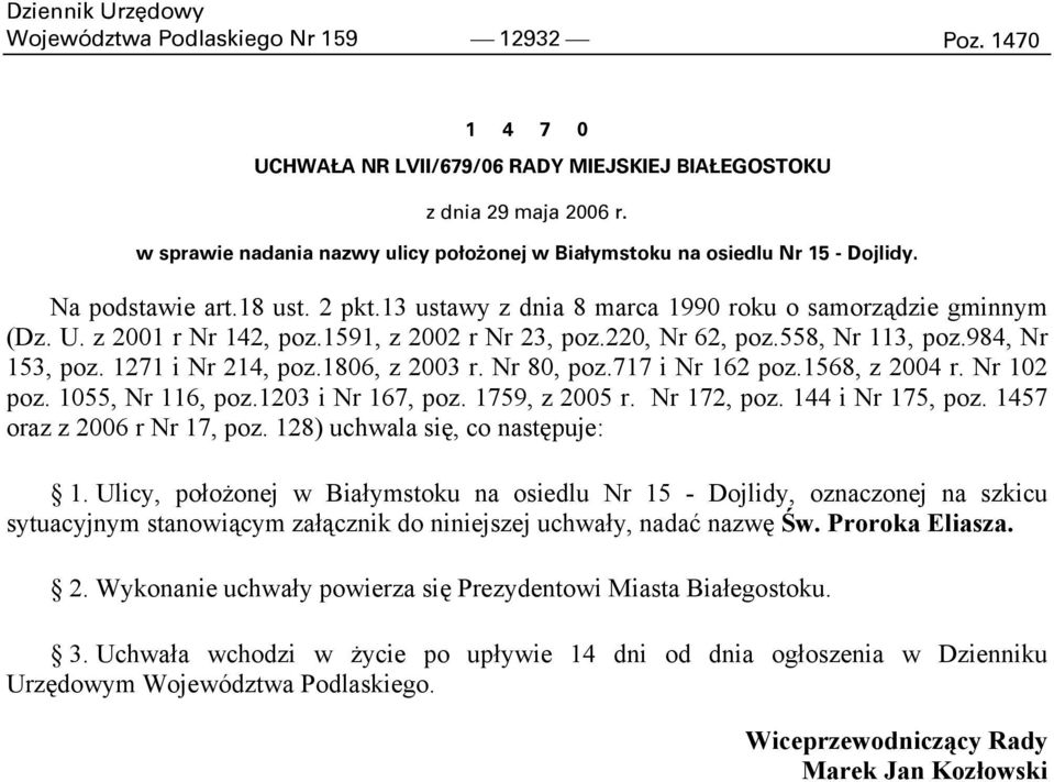1591, z 2002 r Nr 23, poz.220, Nr 62, poz.558, Nr 113, poz.984, Nr 153, poz. 1271 i Nr 214, poz.1806, z 2003 r. Nr 80, poz.717 i Nr 162 poz.1568, z 2004 r. Nr 102 poz. 1055, Nr 116, poz.