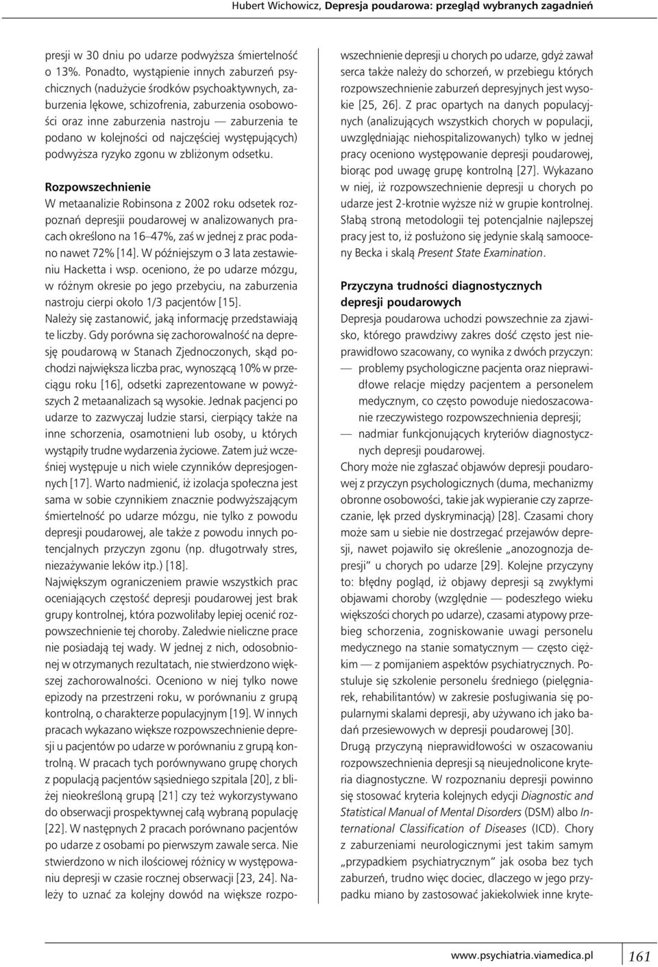 kolejności od najczęściej występujących) podwyższa ryzyko zgonu w zbliżonym odsetku.