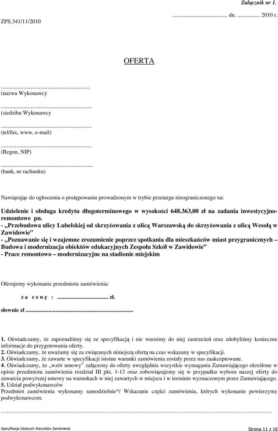 363,00 zł na zadania inwestycyjnoremontowe pn.