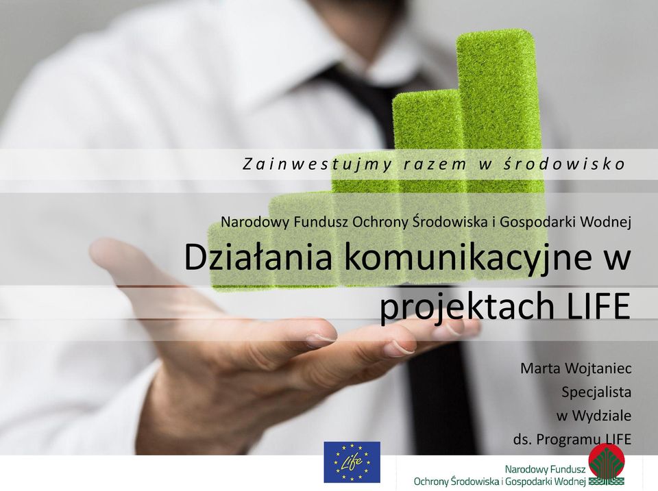 Wodnej Działania komunikacyjne w projektach LIFE