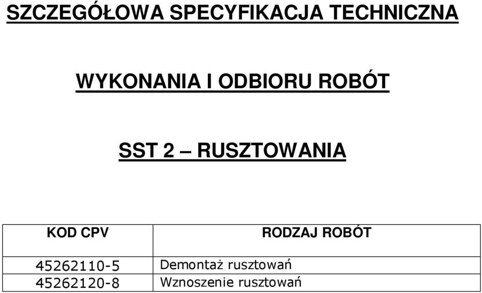 RUSZTOWANIA KOD CPV RODZAJ ROBÓT