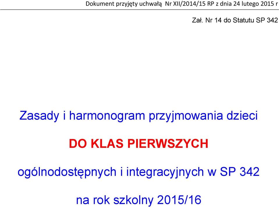 KLAS PIERWSZYCH ogólnodostępnych i