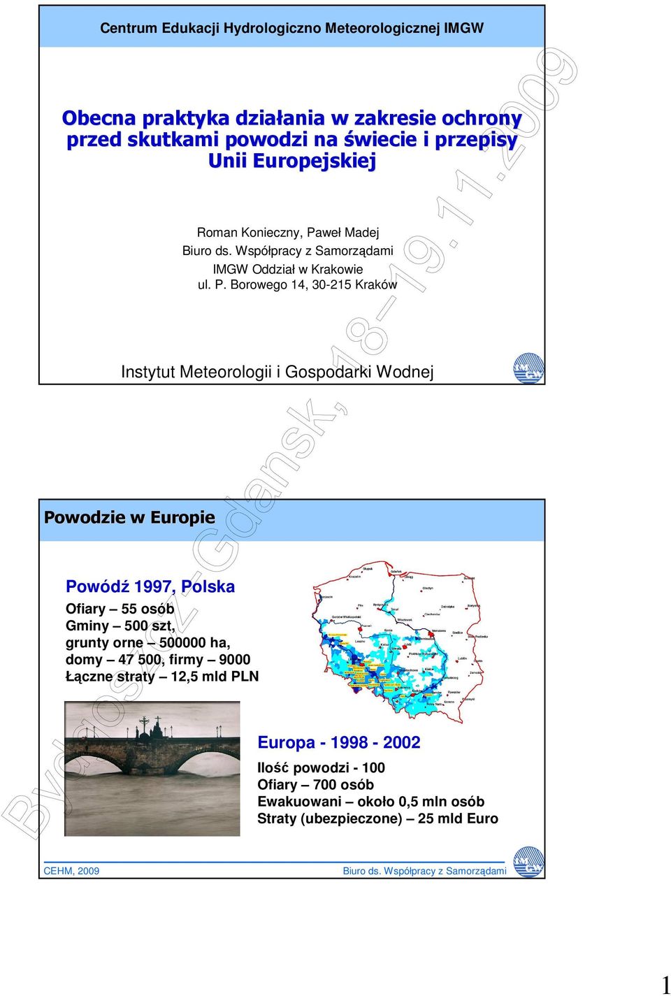 weł Madej IMGW Oddział w Krakowie ul. P.