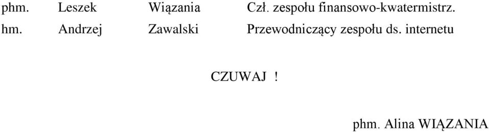 Andrzej Zawalski Przewodniczący