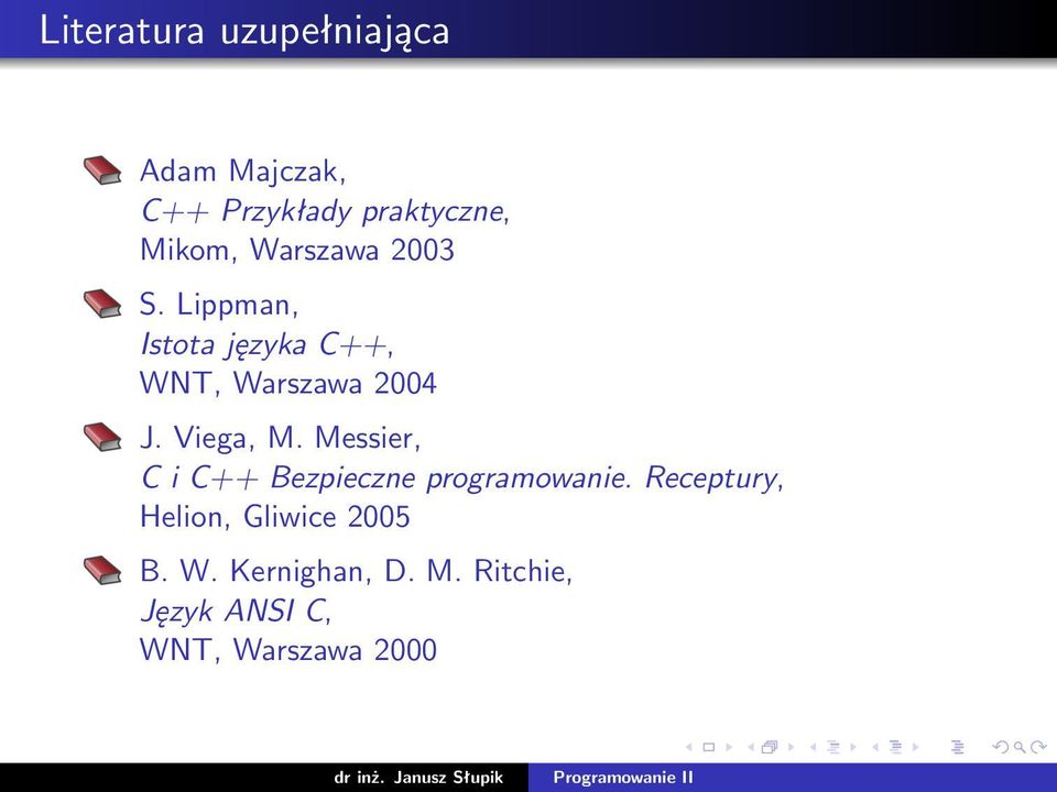 Viega, M. Messier, C i C++ Bezpieczne programowanie.