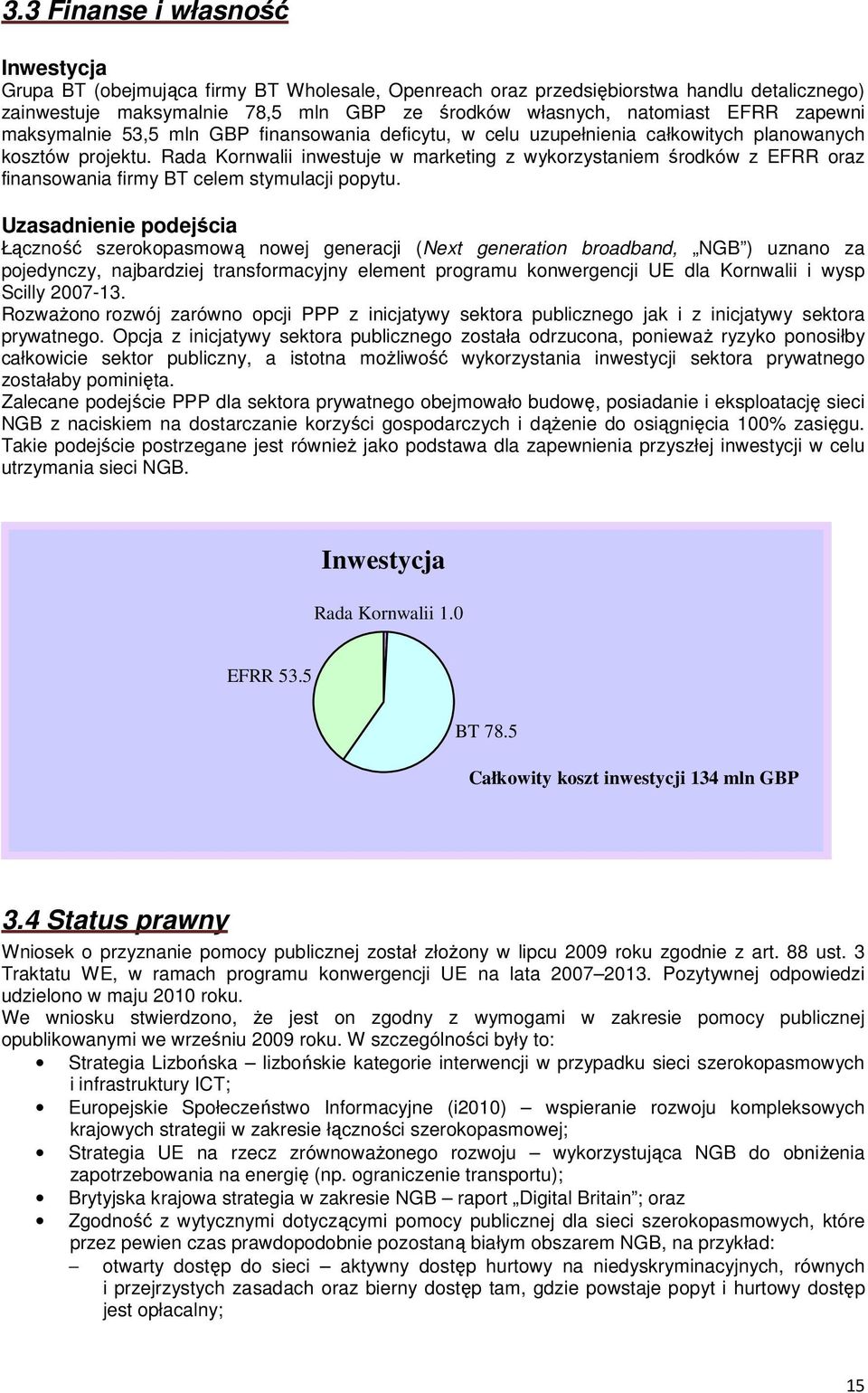 Rada Kornwalii inwestuje w marketing z wykorzystaniem środków z EFRR oraz finansowania firmy BT celem stymulacji popytu.
