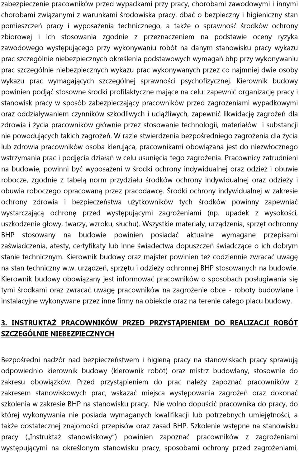 stanowisku pracy wykazu prac szczególnie niebezpiecznych określenia podstawowych wymagań bhp przy wykonywaniu prac szczególnie niebezpiecznych wykazu prac wykonywanych przez co najmniej dwie osoby