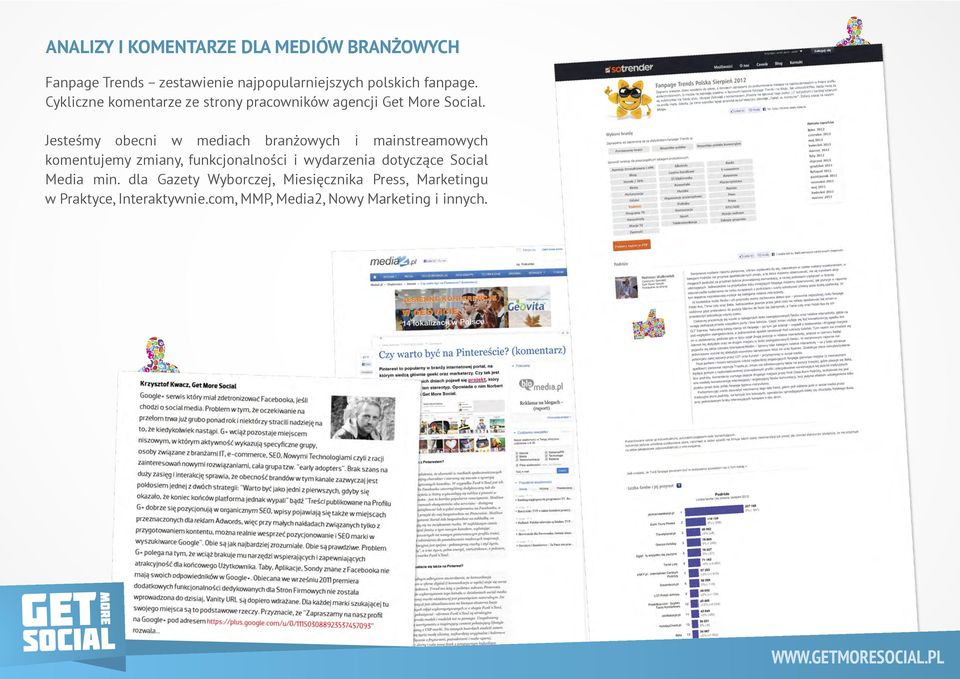 Jesteśmy obecni w mediach branżowych i mainstreamowych komentujemy zmiany, funkcjonalności i wydarzenia
