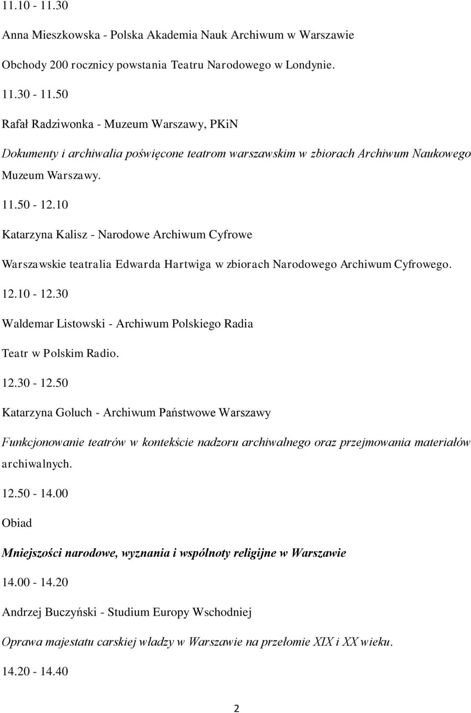 10 Katarzyna Kalisz - Narodowe Archiwum Cyfrowe Warszawskie teatralia Edwarda Hartwiga w zbiorach Narodowego Archiwum Cyfrowego. 12.10-12.