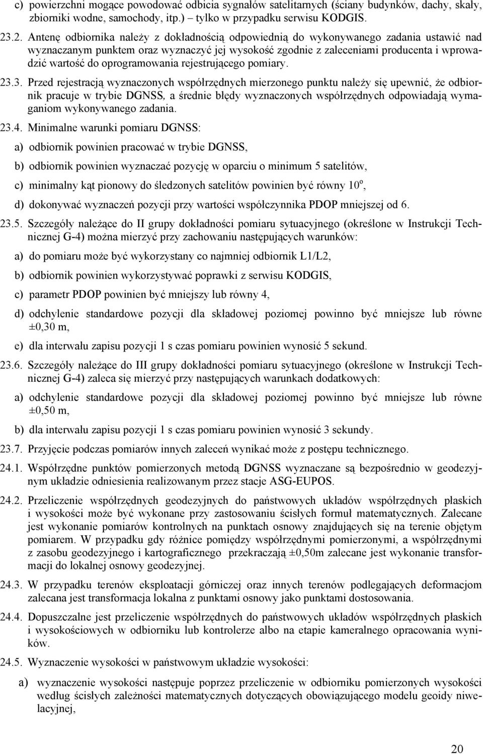 oprogramowania rejestrującego pomiary. 23.