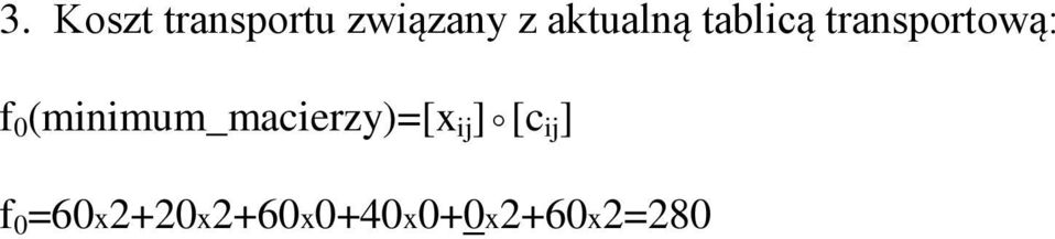 trasportową: f