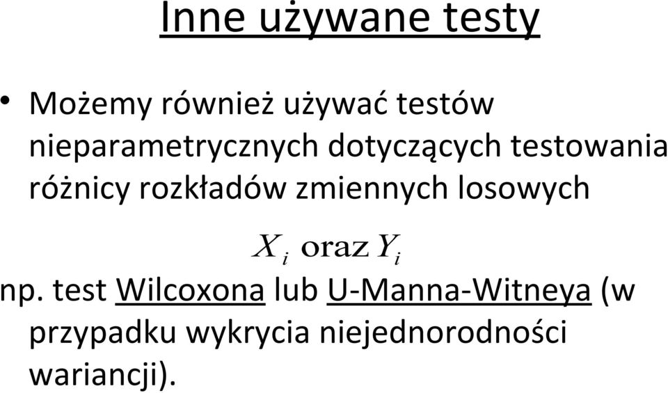 rozkładów zmennych losowych X oraz Y np.