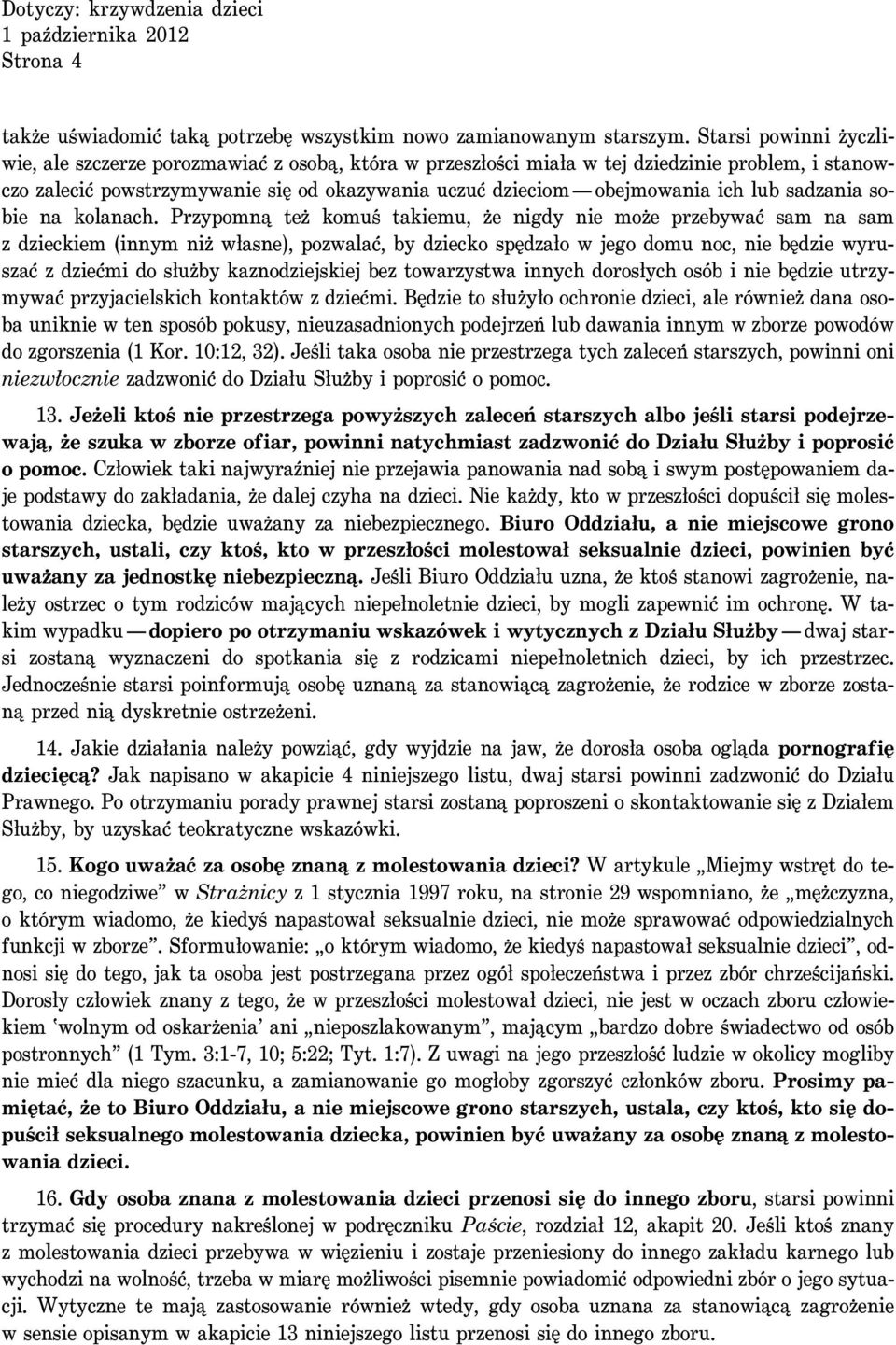 lub sadzania sobie na kolanach.