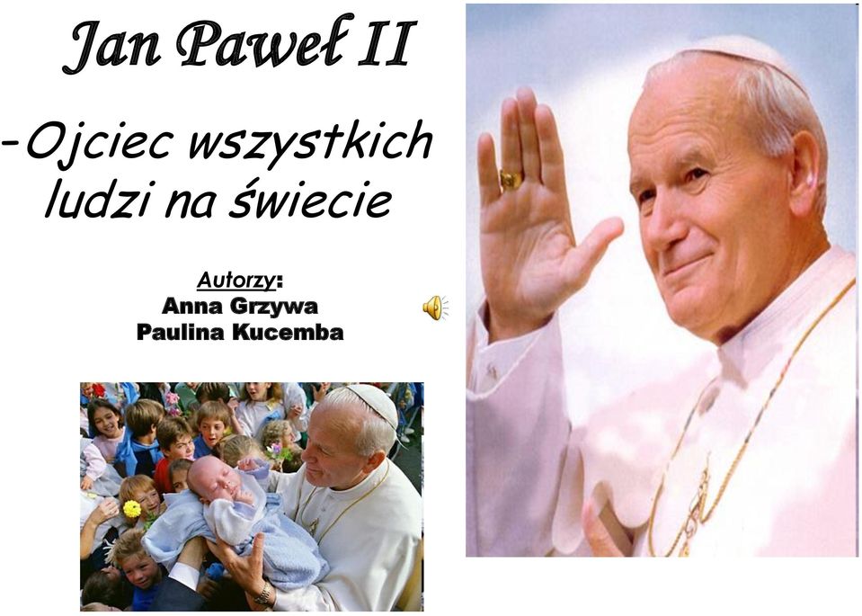 świecie Autorzy: