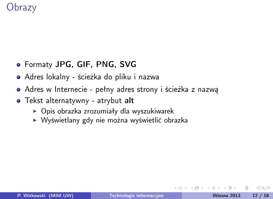 atrybut alt Opis obrazka zrozumiaªy dla wyszukiwarek Wy±wietlany gdy nie mo»na