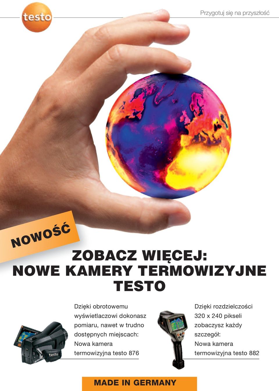 dostępnych miejscach: Nowa kamera termowizyjna testo 876 Dzięki rozdzielczości