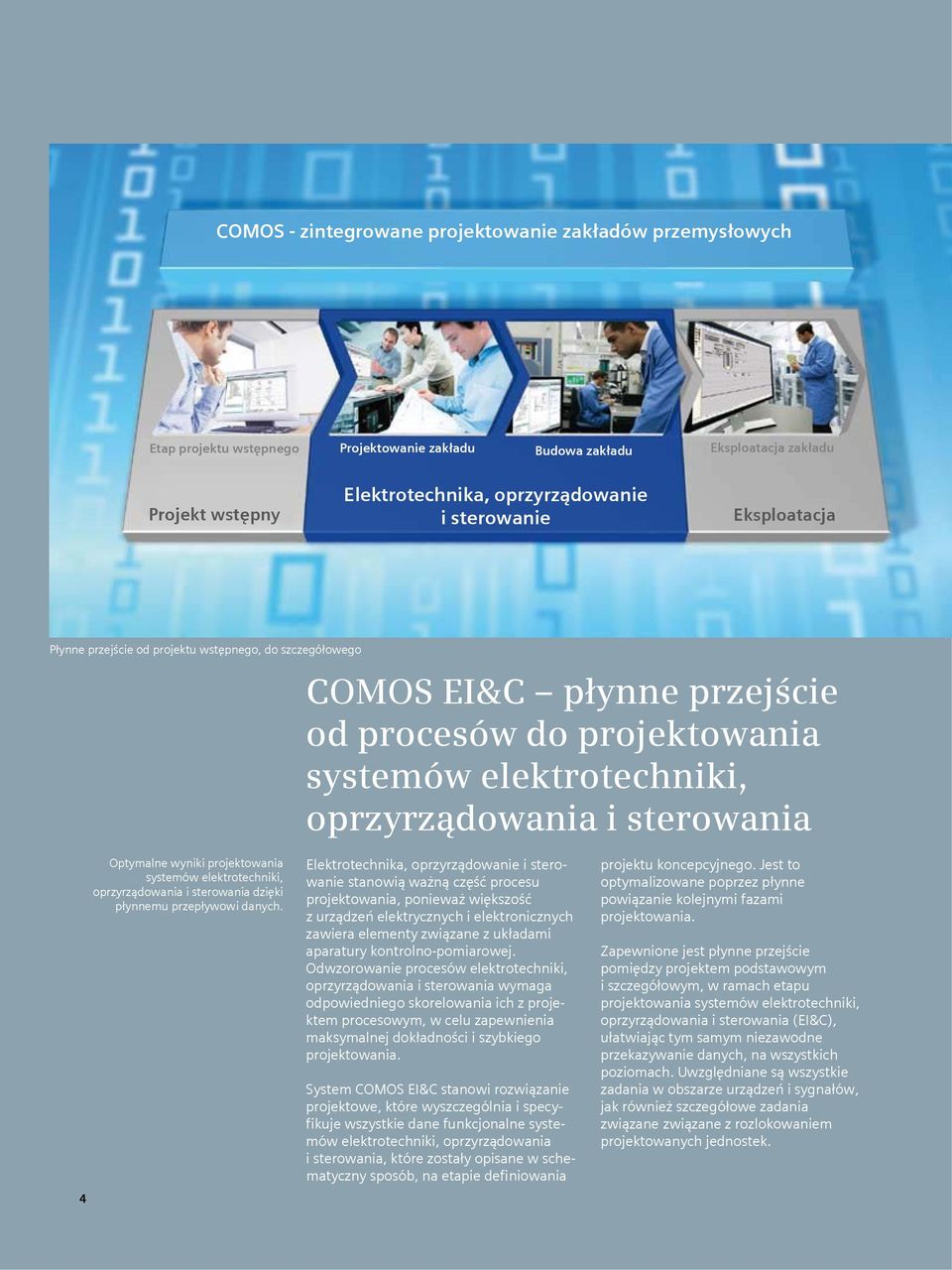 Optymalne wyniki projektowania systemów elektrotechniki, oprzyrządowania i sterowania dzięki płynnemu przepływowi danych.