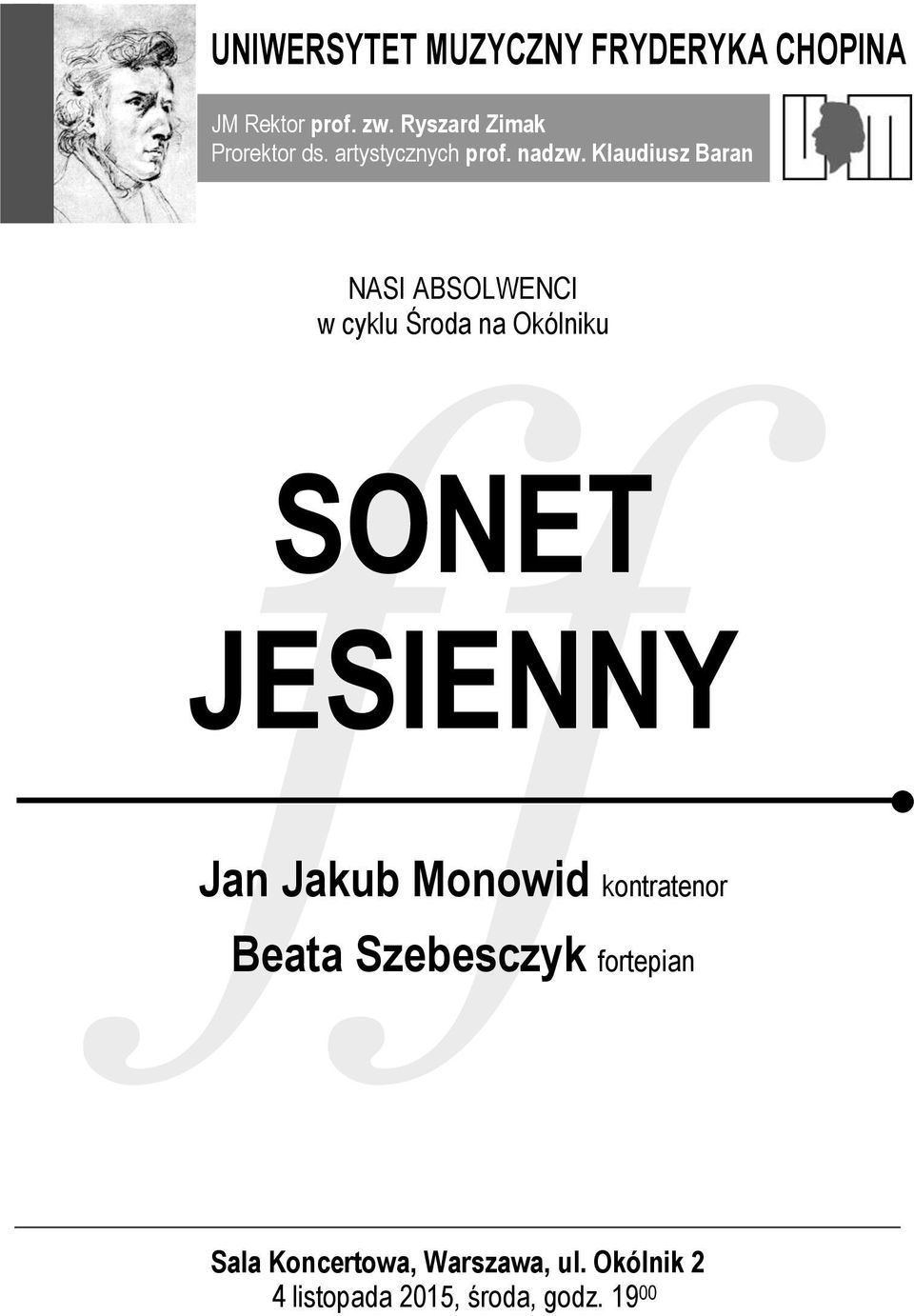 Klaudiusz Baran NASI ABSOLWENCI w cyklu Środa na Okólniku SONET Beata Szebesczyk