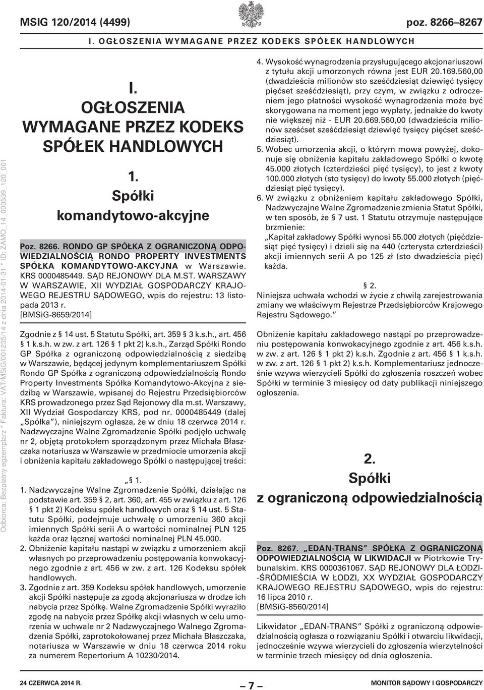 5 Statutu Spółki, art. 359 3 k.s.h.