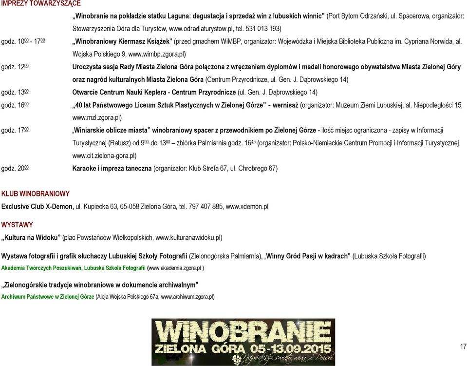 Wojska Polskiego 9, www.wimbp.zgora.pl) godz.