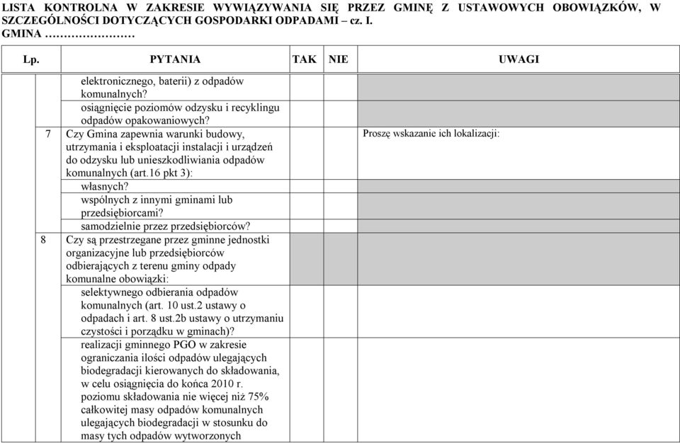 wspólnych z innymi gminami lub przedsiębiorcami? samodzielnie przez przedsiębiorców?