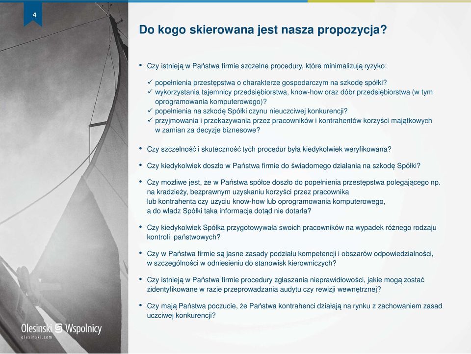 przyjmowania i przekazywania przez pracowników i kontrahentów korzyści majątkowych w zamian za decyzje biznesowe? Czy szczelność i skuteczność tych procedur była kiedykolwiek weryfikowana?