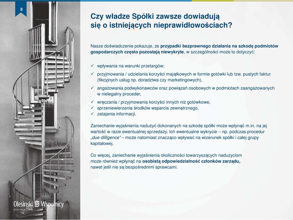 przyjmowania / udzielania korzyści majątkowych w formie gotówki lub tzw. pustych faktur (fikcyjnych usług np.