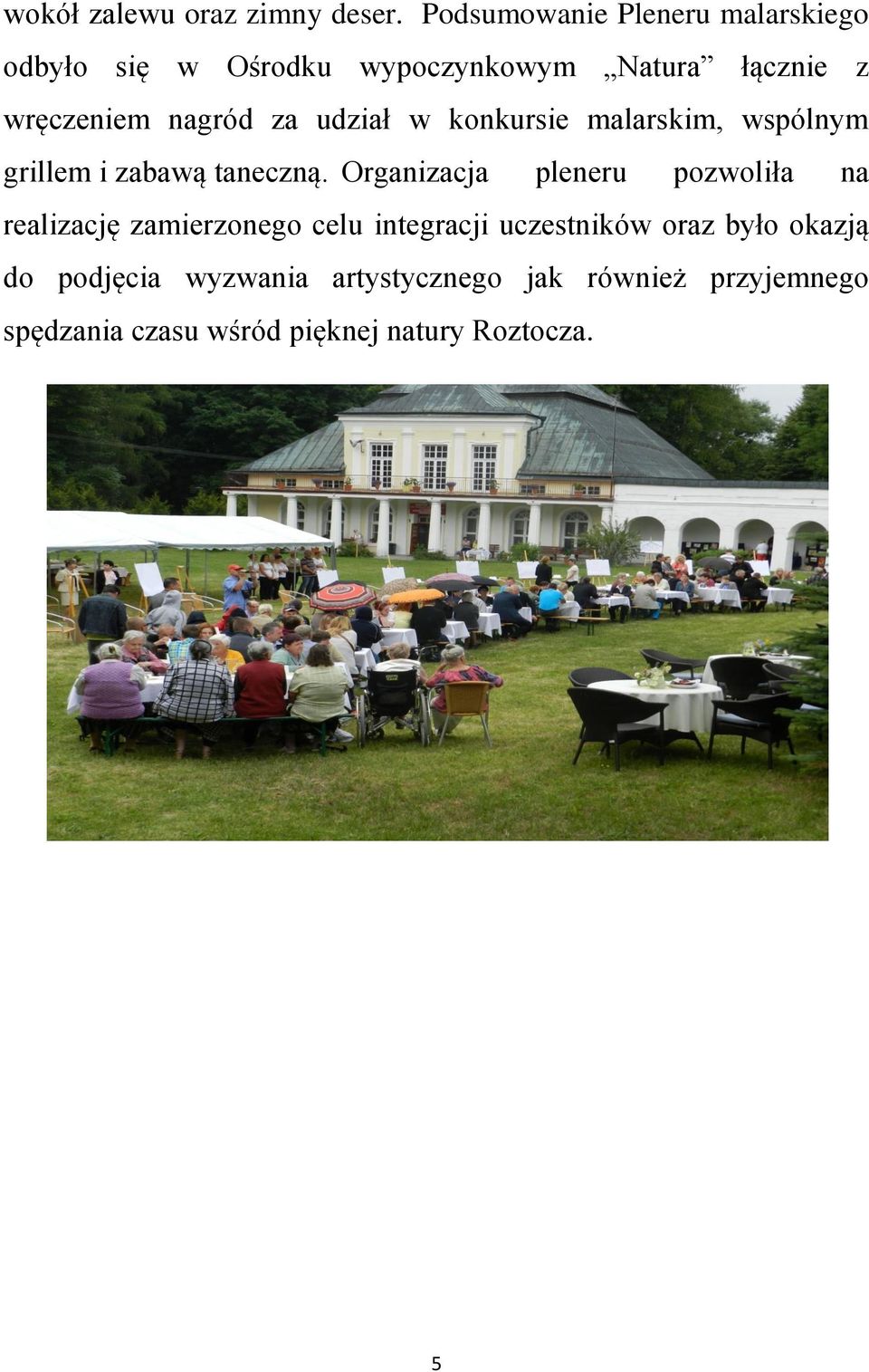 za udział w konkursie malarskim, wspólnym grillem i zabawą taneczną.