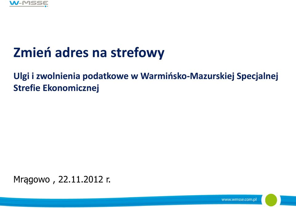 Warmińsko-Mazurskiej Specjalnej