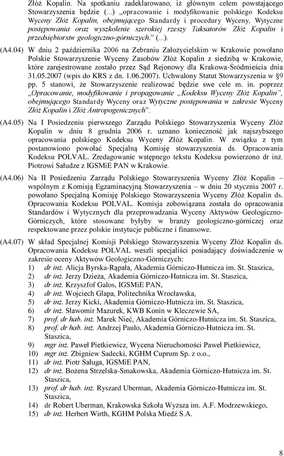 przedsiębiorstw geologiczno-górniczych. (...). (A4.