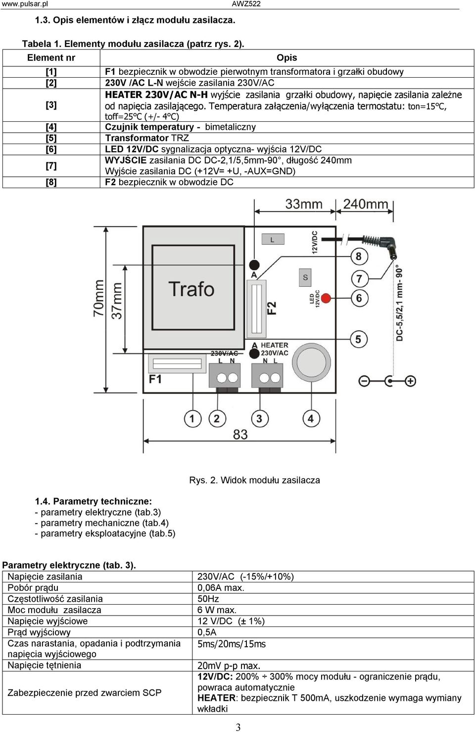 zasilania zależne [3] od napięcia zasilającego.