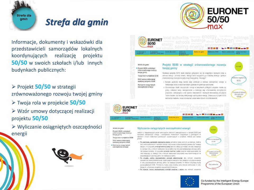 publicznych: Projekt 50/50 w strategii zrównoważonego rozwoju twojej gminy Twoja rola w