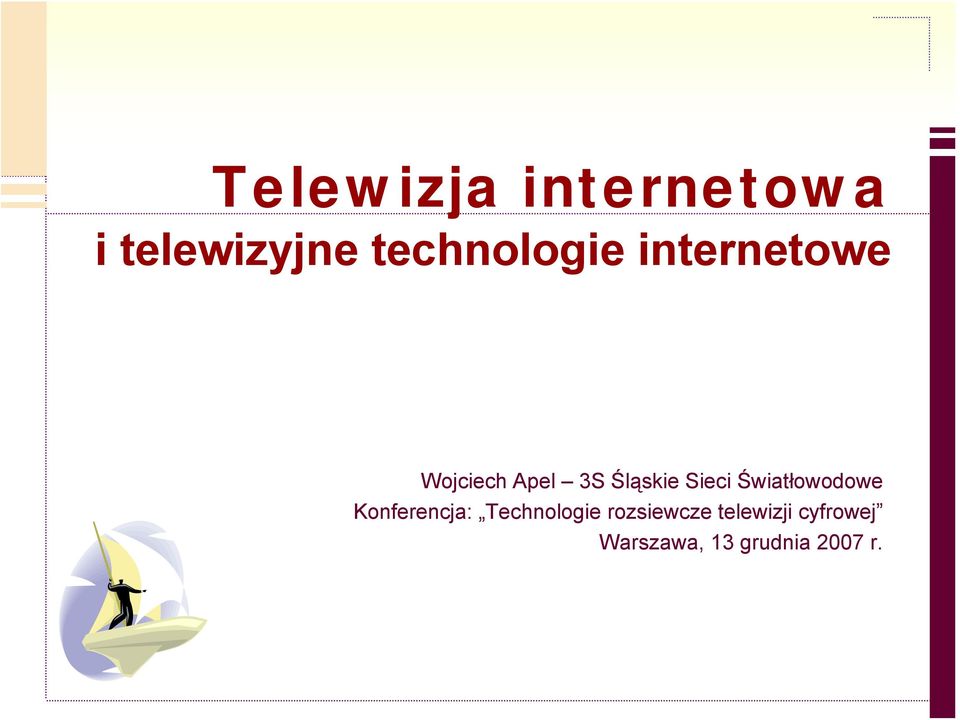 Śląskie Sieci Światłowodowe Konferencja:
