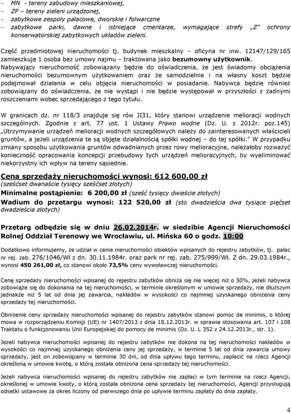 12147/129/165 zamieszkuje 1 osoba bez umowy najmu traktowana jako bezumowny u ytkownik.