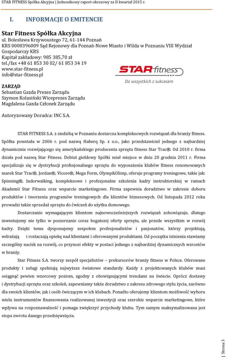 /fax +48 61 853 30 02/ 61 853 34 19 www.star-fitness.pl info@star-fitness.