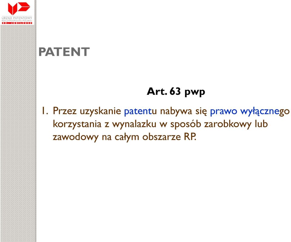 prawo wyłącznego korzystania z