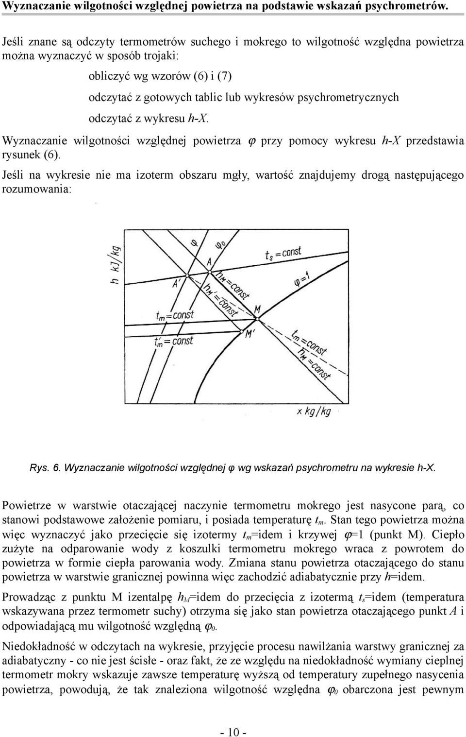 sychrometrycznych odczytać z wykresu h-x. Wyznaczanie wilgotności względnej owietrza ϕ rzy omocy wykresu h-x rzedstawia rysunek (6).