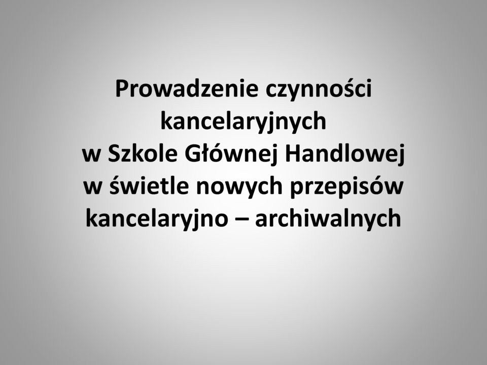 Głównej Handlowej w świetle