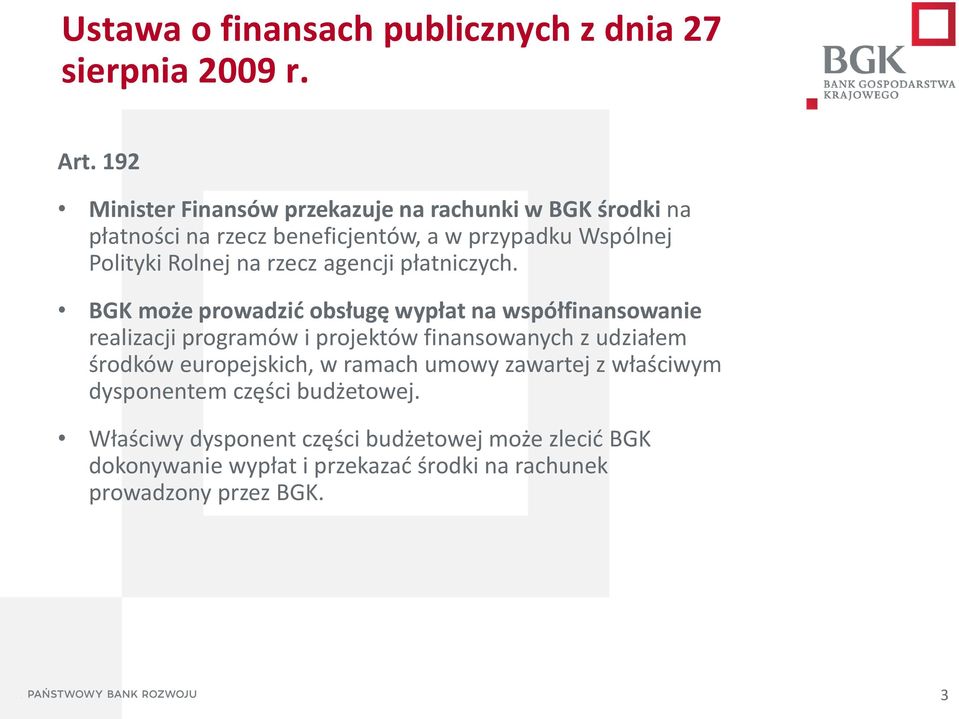 rzecz agencji płatniczych.