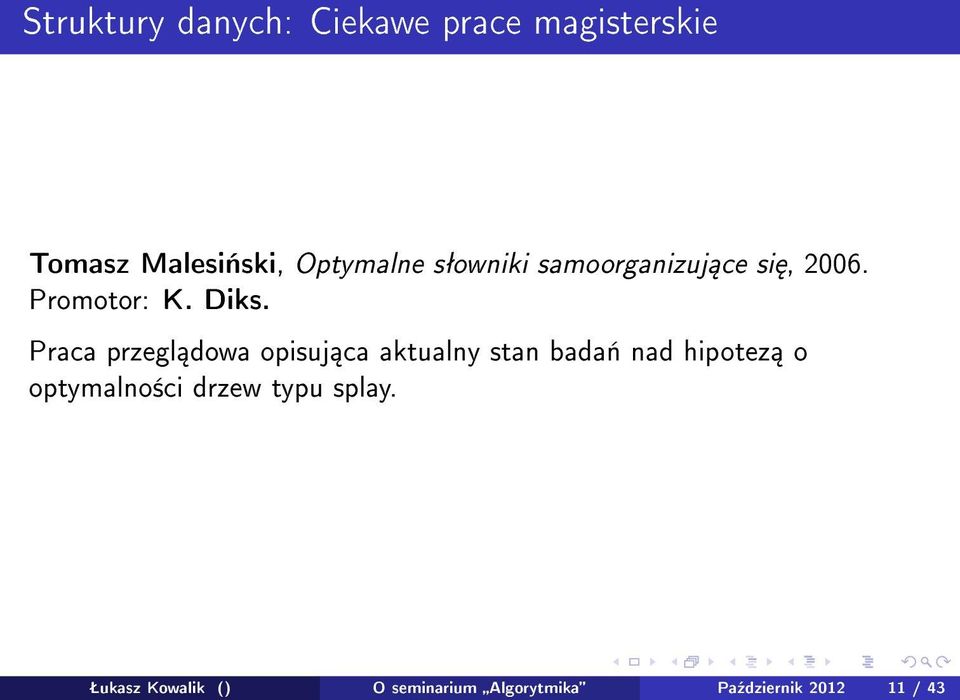 Praca przegl dowa opisuj ca aktualny stan bada«nad hipotez o