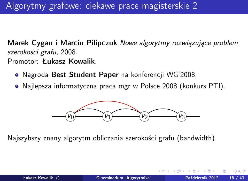 Nagroda Best Student Paper na konferencji WG'2008.