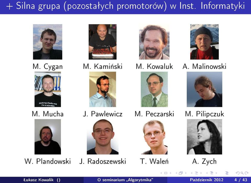 Pawlewicz M. Peczarski M. Pilipczuk W. Plandowski J.