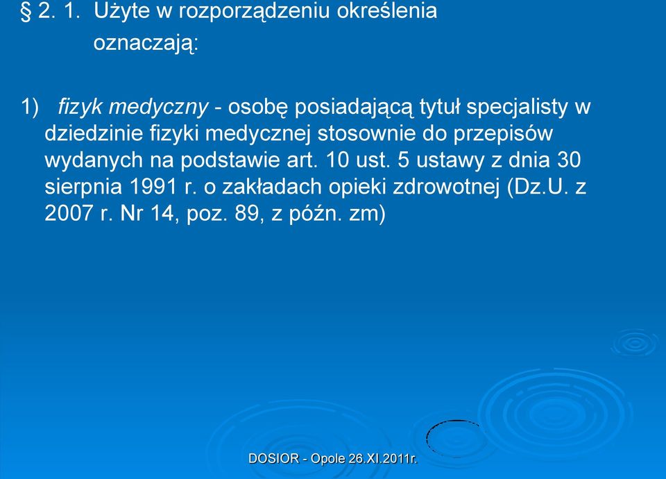 przepisów wydanych na podstawie art. 10 ust.