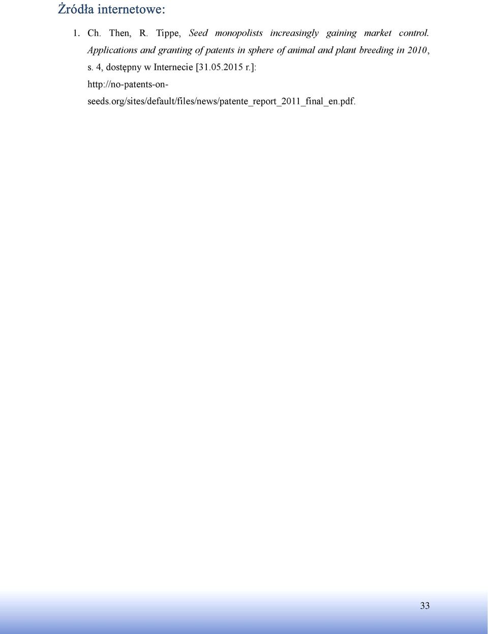 Applications and granting of patents in sphere of animal and plant