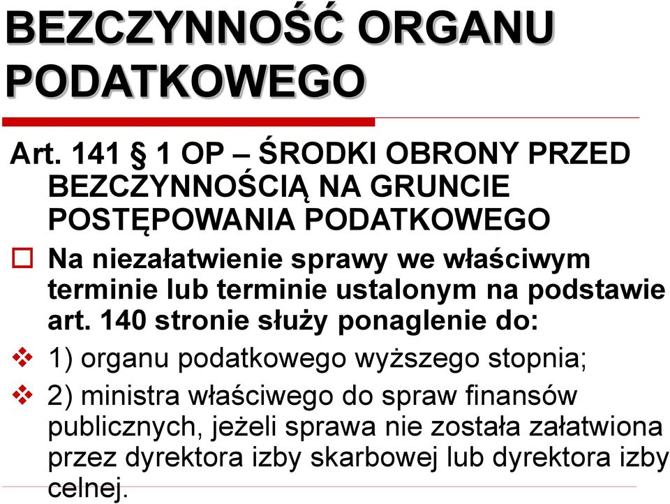 we właściwym terminie lub terminie ustalonym na podstawie art.