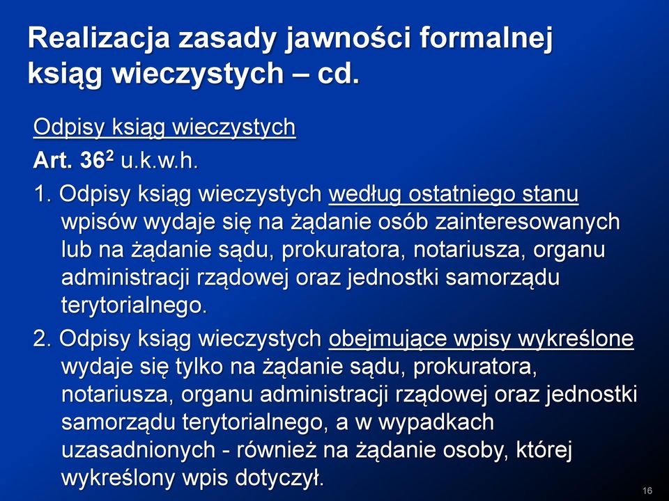 organu administracji rządowej oraz jednostki samorządu terytorialnego. 2.