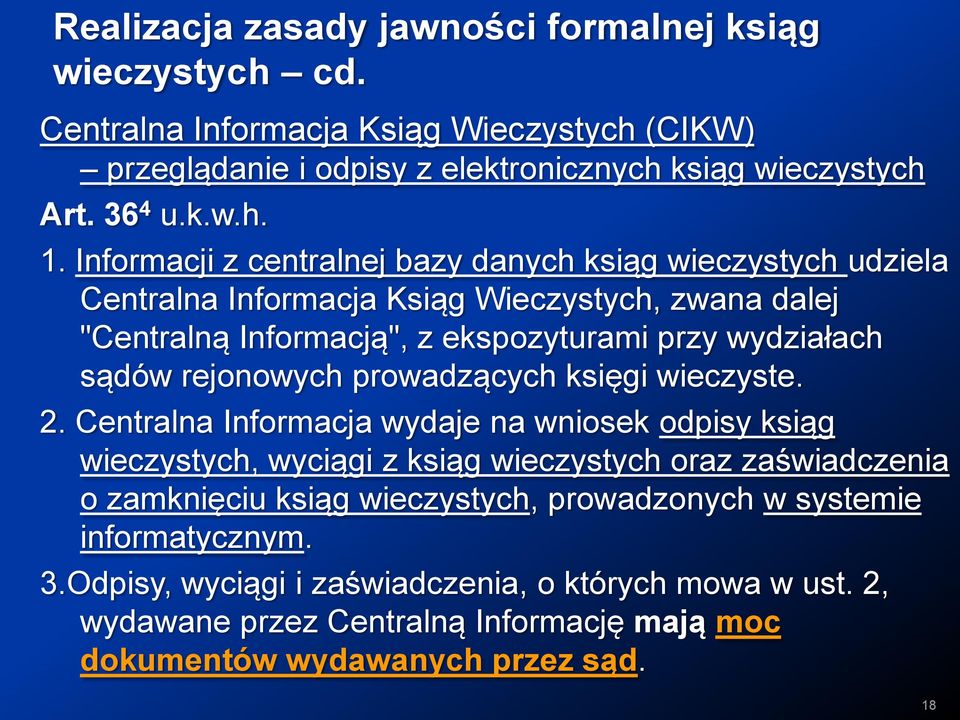 rejonowych prowadzących księgi wieczyste. 2.