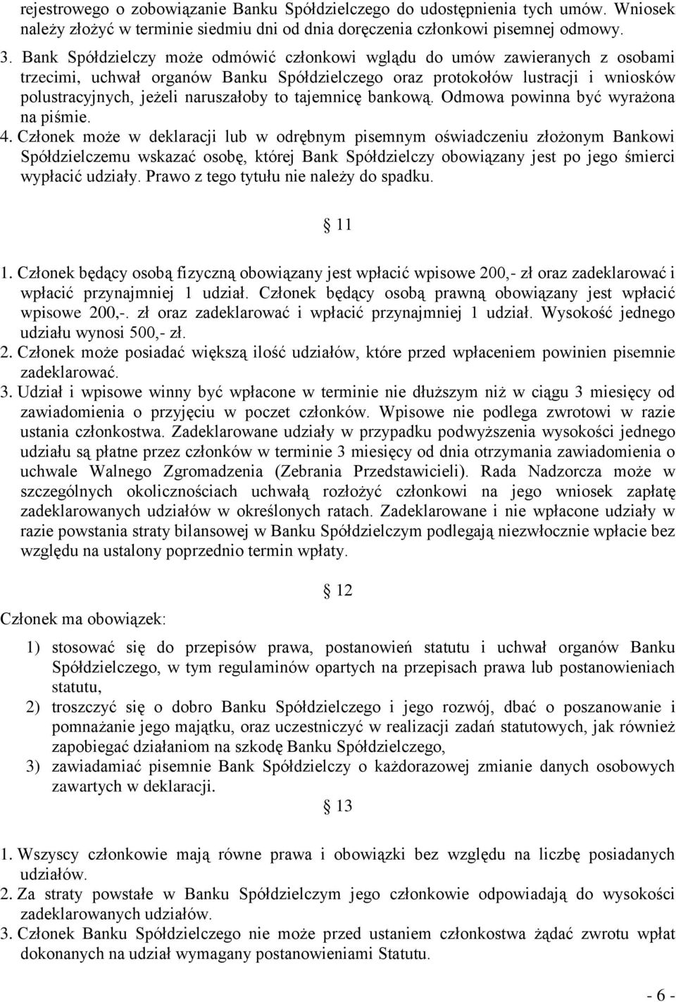 tajemnicę bankową. Odmowa powinna być wyrażona na piśmie. 4.